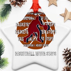 Basketball Never Stops Star Ornament (two Sides) by Valentinaart