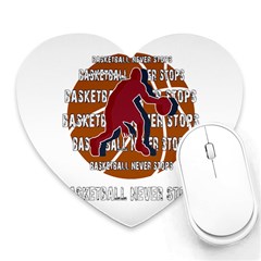 Basketball Never Stops Heart Mousepads by Valentinaart