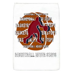 Basketball Never Stops Flap Covers (s)  by Valentinaart