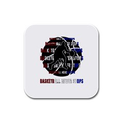 Basketball Never Stops Rubber Square Coaster (4 Pack)  by Valentinaart