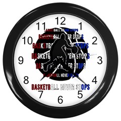 Basketball Never Stops Wall Clocks (black) by Valentinaart