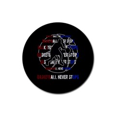 Basketball never stops Rubber Round Coaster (4 pack) 