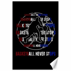 Basketball Never Stops Canvas 24  X 36  by Valentinaart