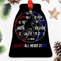 Basketball never stops Ornament (Bell)