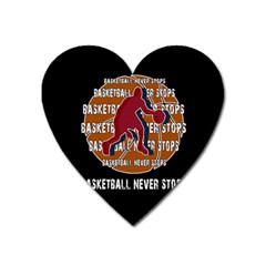 Basketball Never Stops Heart Magnet by Valentinaart