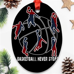 Basketball Never Stops Ornament (oval) by Valentinaart