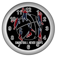 Basketball Never Stops Wall Clocks (silver)  by Valentinaart