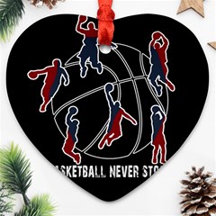 Basketball Never Stops Heart Ornament (two Sides) by Valentinaart