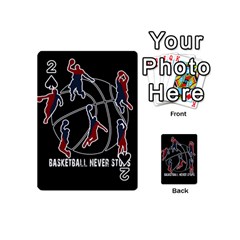 Basketball Never Stops Playing Cards 54 (mini)  by Valentinaart