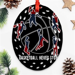 Basketball Never Stops Ornament (oval Filigree) by Valentinaart