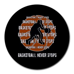 Basketball Never Stops Round Mousepads by Valentinaart