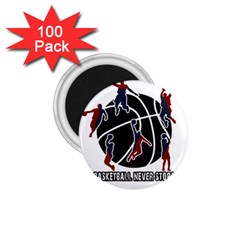 Basketball Never Stops 1 75  Magnets (100 Pack)  by Valentinaart