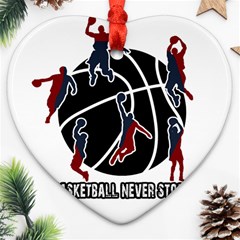 Basketball Never Stops Heart Ornament (two Sides) by Valentinaart