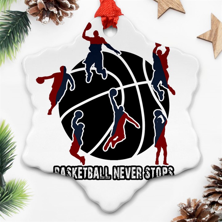 Basketball never stops Snowflake Ornament (Two Sides)