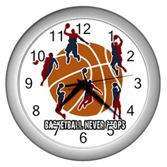 Basketball Never Stops Wall Clocks (silver)  by Valentinaart