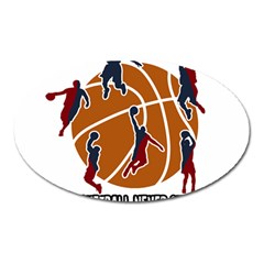 Basketball Never Stops Oval Magnet by Valentinaart