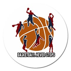 Basketball Never Stops Magnet 5  (round) by Valentinaart