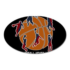 Basketball Never Stops Oval Magnet by Valentinaart