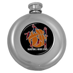 Basketball Never Stops Round Hip Flask (5 Oz) by Valentinaart