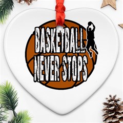 Basketball never stops Heart Ornament (Two Sides)