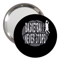 Basketball Never Stops 3  Handbag Mirrors by Valentinaart