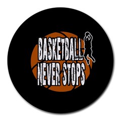 Basketball Never Stops Round Mousepads by Valentinaart