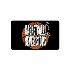 Basketball Never Stops Magnet (name Card) by Valentinaart