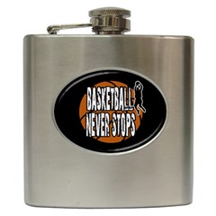 Basketball Never Stops Hip Flask (6 Oz) by Valentinaart