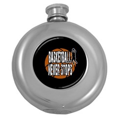 Basketball Never Stops Round Hip Flask (5 Oz) by Valentinaart