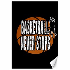 Basketball Never Stops Canvas 12  X 18   by Valentinaart