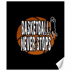 Basketball Never Stops Canvas 20  X 24   by Valentinaart