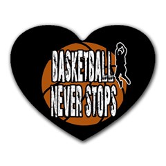 Basketball Never Stops Heart Mousepads by Valentinaart