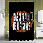 Basketball never stops Shower Curtain 48  x 72  (Small)  Curtain(48  X 72 ) - 42.18 x64.8  Curtain(48  X 72 )