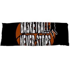 Basketball Never Stops Body Pillow Case Dakimakura (two Sides) by Valentinaart