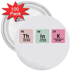 Think - Chemistry 3  Buttons (100 Pack)  by Valentinaart