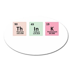 Think - Chemistry Oval Magnet by Valentinaart