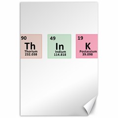 Think - Chemistry Canvas 12  x 18  