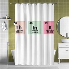 Think - Chemistry Shower Curtain 48  x 72  (Small) 