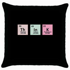 Think - Chemistry Throw Pillow Case (black) by Valentinaart