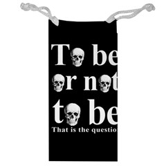 To Be Or Not To Be Jewelry Bag by Valentinaart