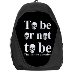 To Be Or Not To Be Backpack Bag by Valentinaart