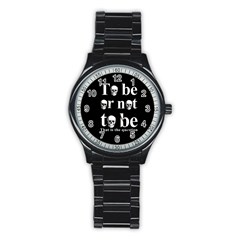 To Be Or Not To Be Stainless Steel Round Watch by Valentinaart