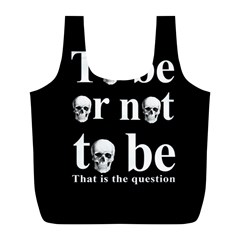 To Be Or Not To Be Full Print Recycle Bags (l)  by Valentinaart