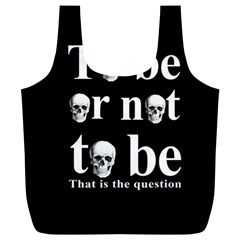 To Be Or Not To Be Full Print Recycle Bags (l)  by Valentinaart