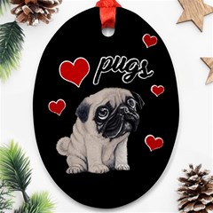 Love Pugs Oval Ornament (two Sides) by Valentinaart