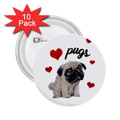 Love Pugs 2 25  Buttons (10 Pack)  by Valentinaart