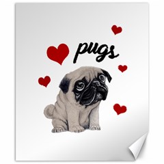 Love Pugs Canvas 8  X 10 