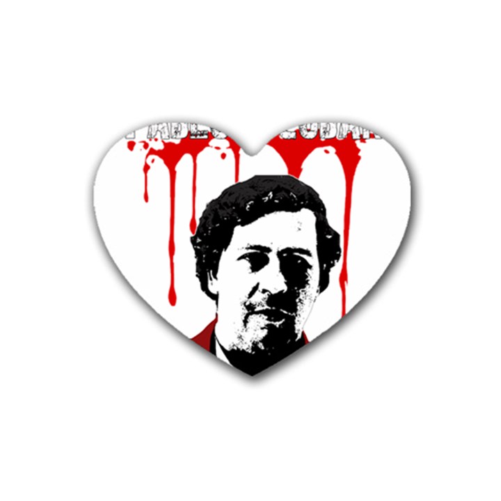 Pablo Escobar  Rubber Coaster (Heart) 