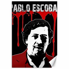 Pablo Escobar  Canvas 12  X 18   by Valentinaart