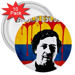 Pablo Escobar 3  Buttons (10 Pack)  by Valentinaart